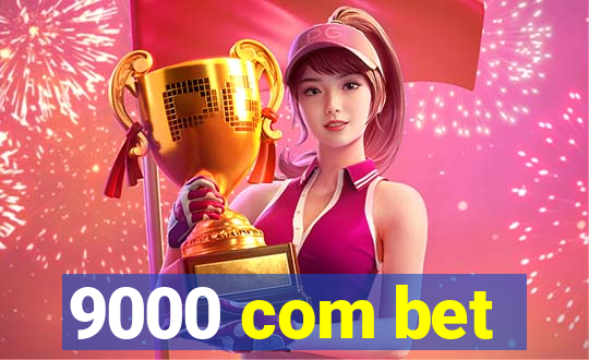 9000 com bet